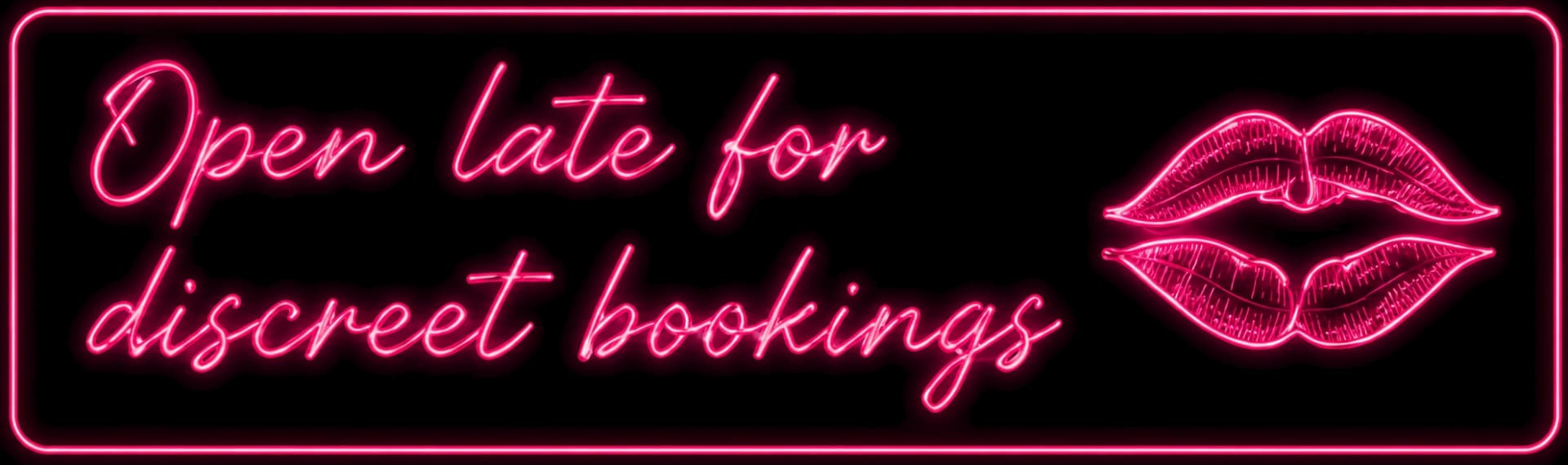Open late for discreet bookings